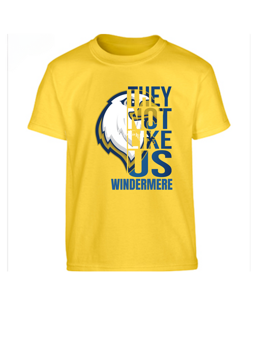 Windermere They Not Like Us Shirt - School Spirit Tee